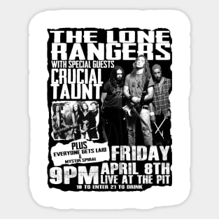 The Lone Rangers!!! Sticker